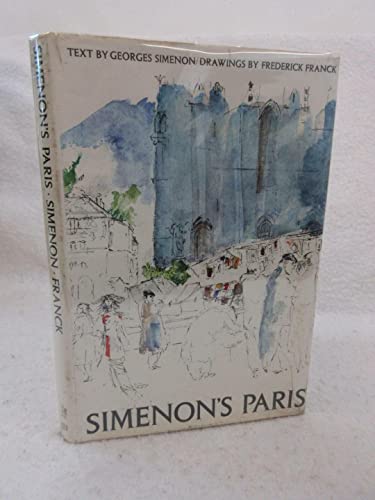 Beispielbild fr Simenon's Paris; zum Verkauf von Front Cover Books