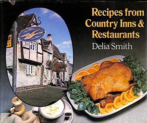 Recipes from country inns and restaurants (9780852230275) by Smith, Delia