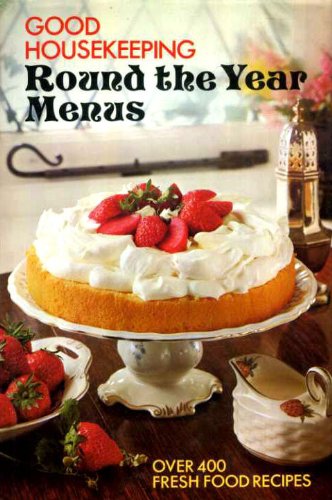Stock image for "Good Housekeeping" Round the Year Menus for sale by WorldofBooks