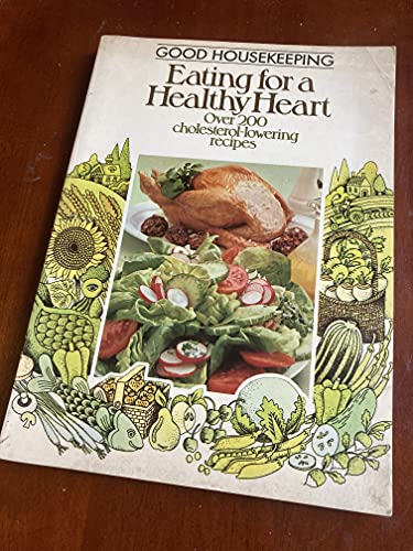 9780852231050: "Good Housekeeping" Eating for a Healthy Heart