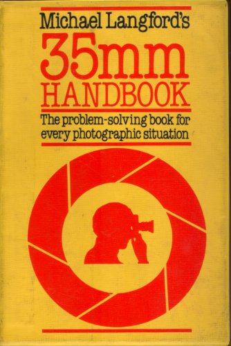 Stock image for Michael Langford's 35mm Handbook for sale by RIVERLEE BOOKS