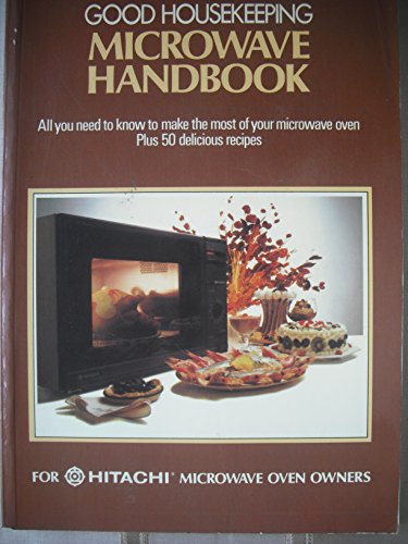 Stock image for Good Housekeeping" Microwave Handbook for sale by AwesomeBooks