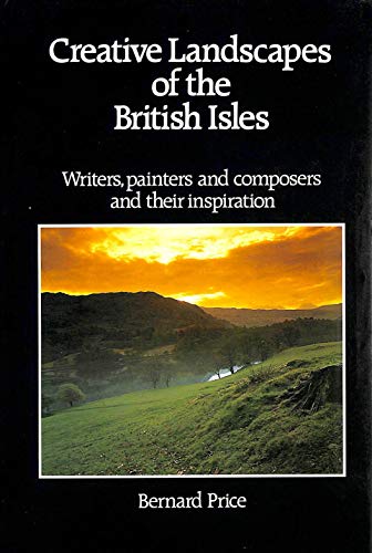 Stock image for Creative Landscapes of the British Isles for sale by Reuseabook