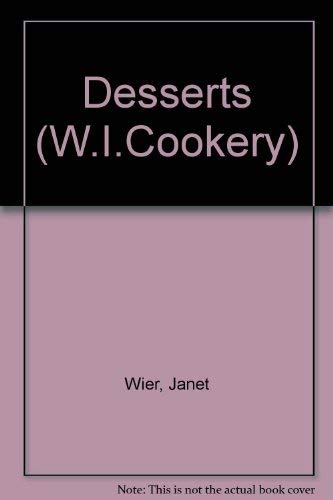 Beispielbild fr Desserts (W.I.Cookery S.) zum Verkauf von WorldofBooks