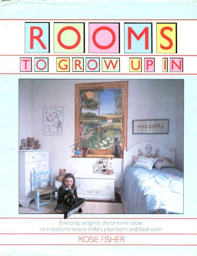 Stock image for Rooms to Grow Up in for sale by WorldofBooks