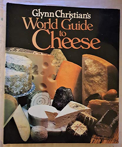 Stock image for World Guide to Cheese for sale by AwesomeBooks