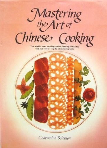 Beispielbild fr Mastering the Art of Chinese Cooking zum Verkauf von WorldofBooks