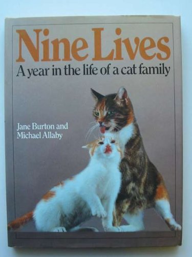 Stock image for Nine lives: A year in the life of a cat family for sale by Front Cover Books