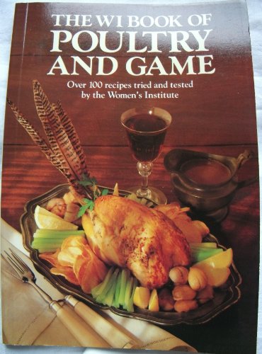 Beispielbild fr Women's Institute Book of Poultry and Game zum Verkauf von WorldofBooks