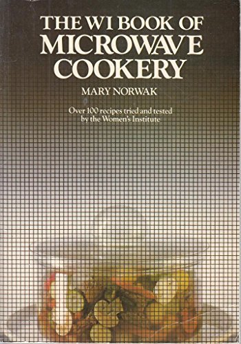 Women's Institute Microwave Cookery (9780852234778) by Mary Norwak