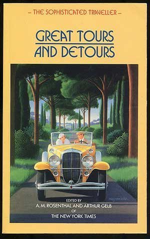 Stock image for Great Tours and Detours (The Sophisticated Traveller) for sale by Wonder Book