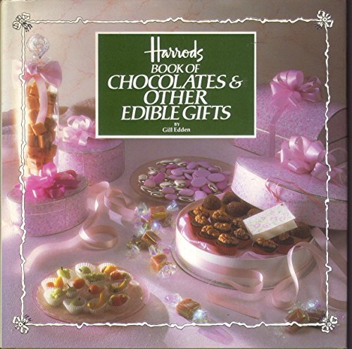 9780852235829: Harrods Book of Chocolate and Other Edible Gifts