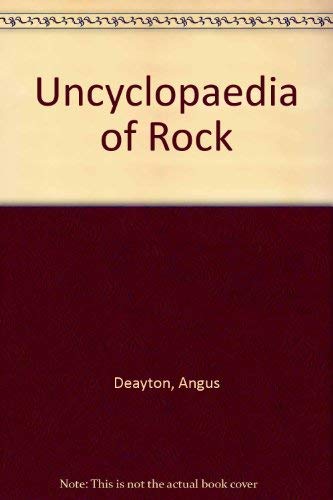 Stock image for The uncyclopedia of Rock : the Way it really Was for sale by medimops