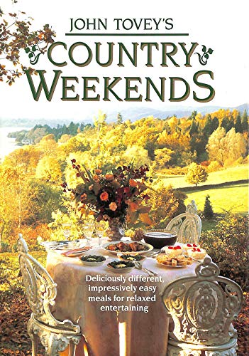 Stock image for John Tovey's Country Weekends for sale by Better World Books