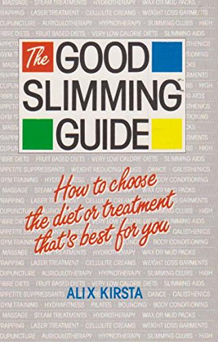 Stock image for The Good Slimming Guide for sale by AwesomeBooks