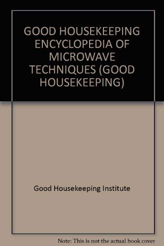 "Good Housekeeping" Encyclopedia of Microwave Techniques (9780852236697) by [???]