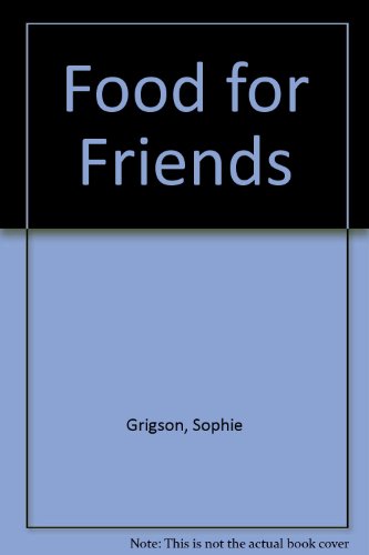 9780852236765: Food for Friends