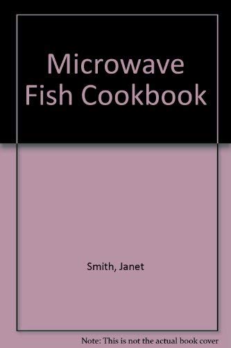 9780852236819: Microwave Fish Cookbook