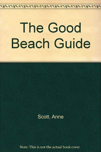 Imagen de archivo de The Good Beach Guide a la venta por AwesomeBooks