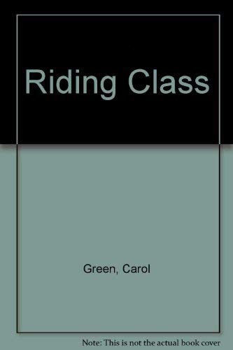Stock image for Riding Class for sale by Books From California