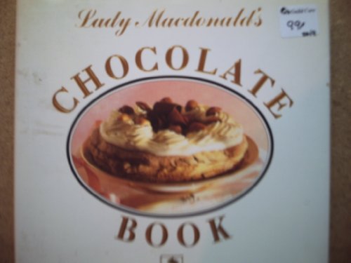 Imagen de archivo de Lady Macdonald's Chocolate Book a la venta por WorldofBooks