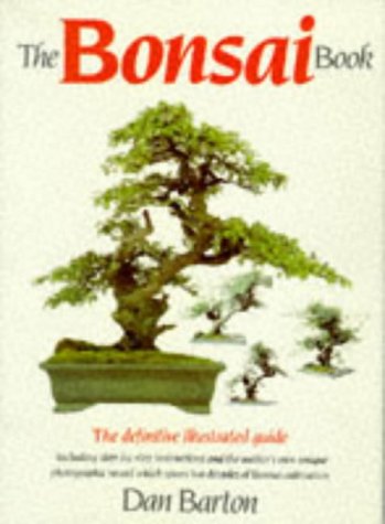 Stock image for The Bonsai Book: The Definitive Illustrated Guide Including Step-by-step Instructions and the Author's Own Unique Photographic Record Which Spans Two Decades of Bonsai Cultivation for sale by Ergodebooks