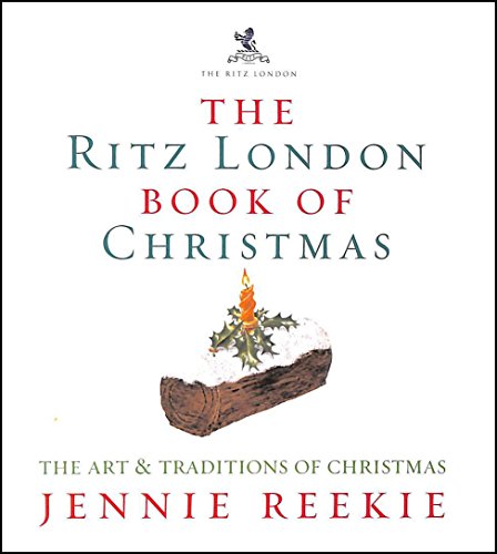 9780852237441: The London Ritz Book of Christmas by Reekie, Jennie (1989) Hardcover