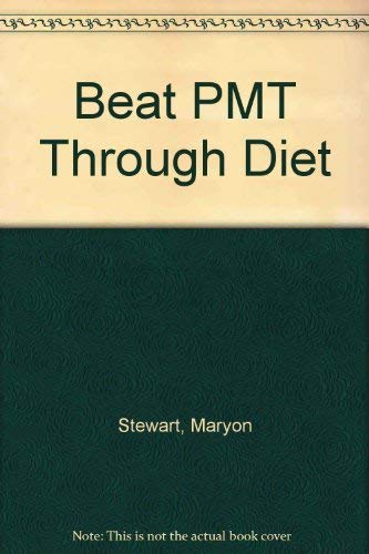 Stock image for Beat PMT Through Diet for sale by Better World Books Ltd