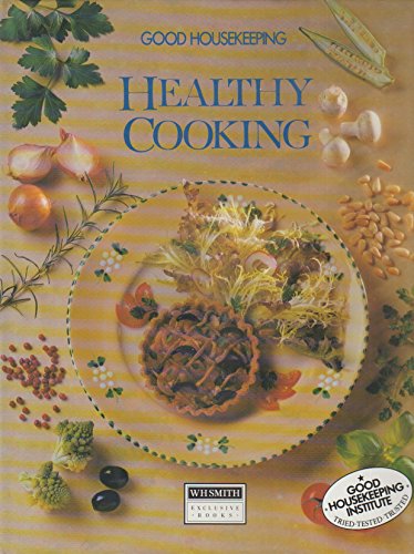 Stock image for Good Housekeeping Healthy Cooking for sale by Wonder Book