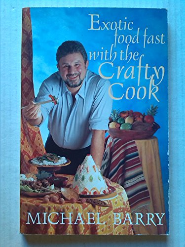 Stock image for Exotic Food Fast with the Crafty Cook for sale by WorldofBooks