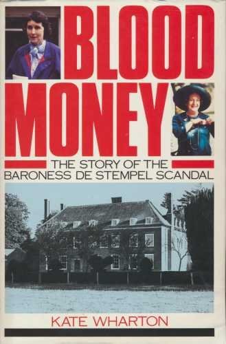 Beispielbild fr Blood Money: Story of the Baroness de Stempel Scandal zum Verkauf von WorldofBooks