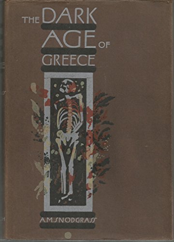 9780852240892: Dark Age of Greece: An Archaeological Survey of the 11th-8th Centuries B.C.