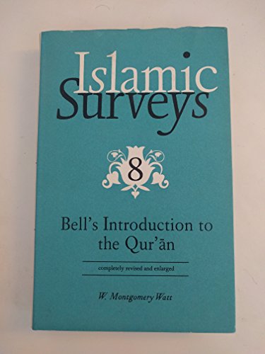 Imagen de archivo de Bell's Introduction to the Qur'an a la venta por Better World Books