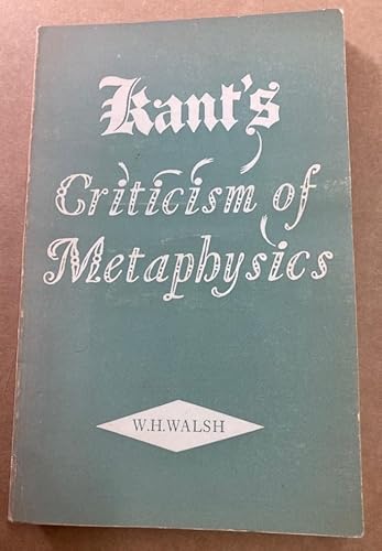 9780852242889: Kant's Criticism of Metaphysics