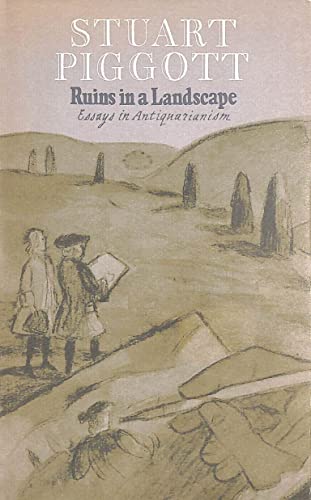 Ruins in a Landscape: Essays in Antiquarianism