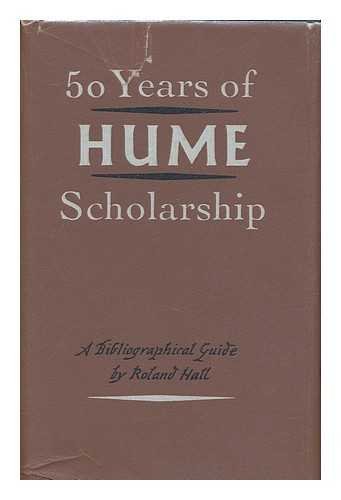 Stock image for Fifty Years of Hume Scholarship: A Bibliographical Guide for sale by Row By Row Bookshop