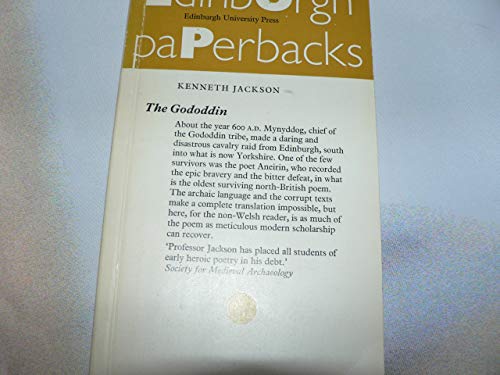 Stock image for The Gododdin: The Oldest Scottish Poem (Edinburgh Paperbacks) for sale by Reader's Corner, Inc.