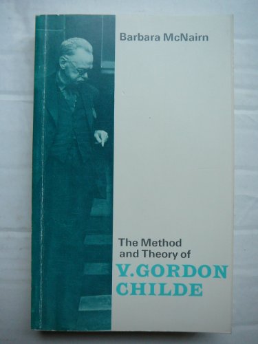 9780852243893: Method and Theory of Vere Gordon Childe