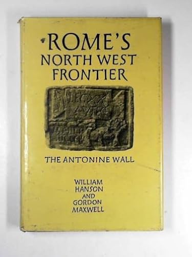 9780852244166: Rome's North-West Frontier: The Antonine Wall