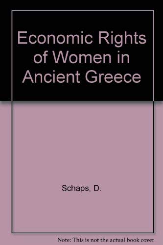 Imagen de archivo de Economic Rights of Women in Ancient Greece a la venta por Zubal-Books, Since 1961