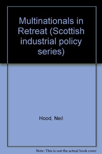 Multinationals in Retreat: The Scottish Experience