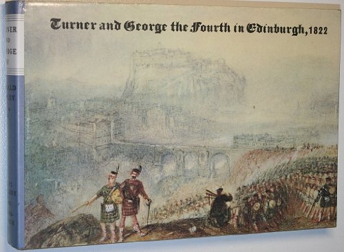 9780852244326: Turner and George the Fourth in Edinburgh, 1822