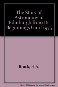 The Story of Astronomy in Edinburgh: From its Beginnings until 1975