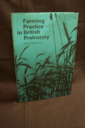 Stock image for Farming Practice in British Prehistory for sale by Midtown Scholar Bookstore