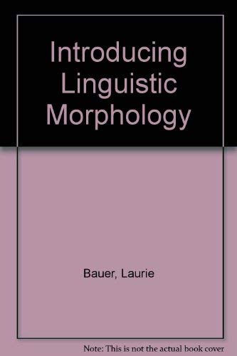 Stock image for Introducing Linguistic Morphology for sale by WorldofBooks