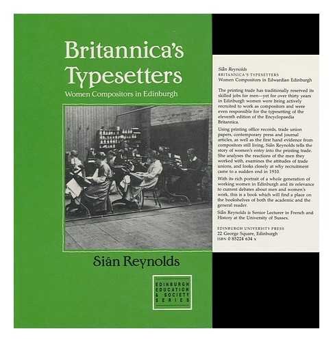 9780852246344: Britannica's Typesetters: Women Compositors in Edwardian Edinburgh (Edinburgh Education & Society Series)