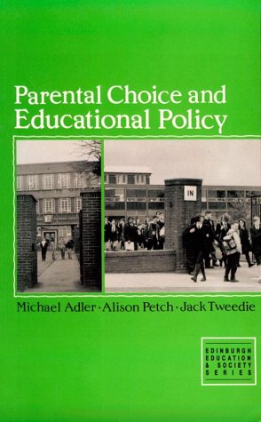 9780852246566: Parental Choice and Educational Policy (Edinburgh Education & Society Series)