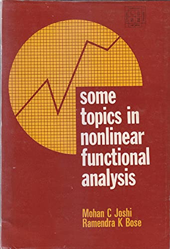 Beispielbild fr Some Topics in Nonlinear Functional Analysis zum Verkauf von Curious Book Shop