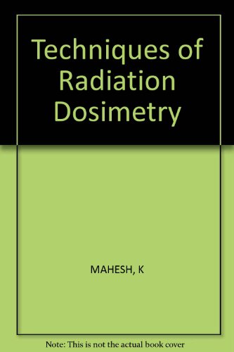 9780852265789: Techniques of Radiation Dosimetry