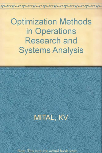 9780852265819: Optimization Methods: 2nd Ed: In Operations Research and Systems Analysis